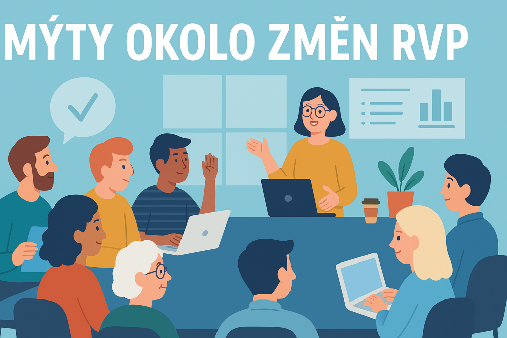 MÝTY A HEJTY OKOLO ZMĚN RVP - 1. díl